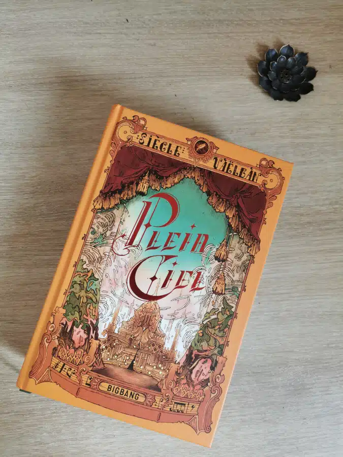 La couverture du roman Plein Ciel, de Siècle Vaëlban, avec tous les roches détails de l'opéra où a lieu le récit.