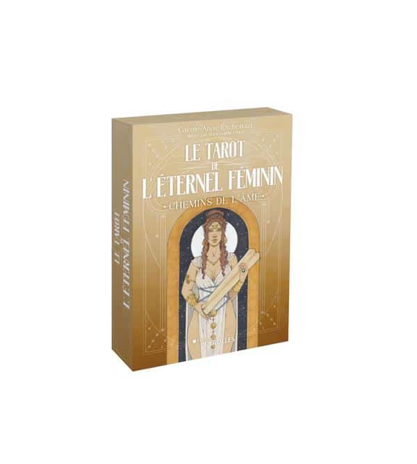Couverture d'un tarot féminin intitulé Le tarot de l'Éternel Féminin : Chemins de l'âme, par Carole-Anne Eschenazi et Marie-Gaëlle Aubry