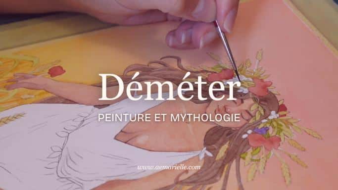 Une vignette d'article où l'on voit ma main peindre le personnage de Déméter. Titre de l'image : Déméter peinture et mythologie
