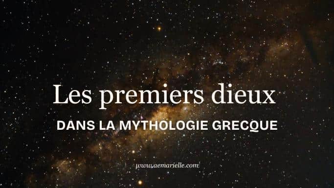 Une image du cosmos où figure le titre : Les premiers dieux dans la mythologie grecque